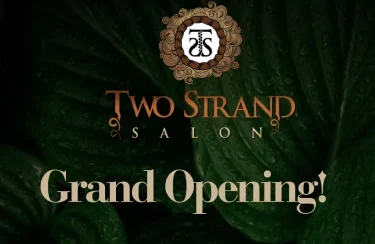 Two Strand Salon Grand Opening